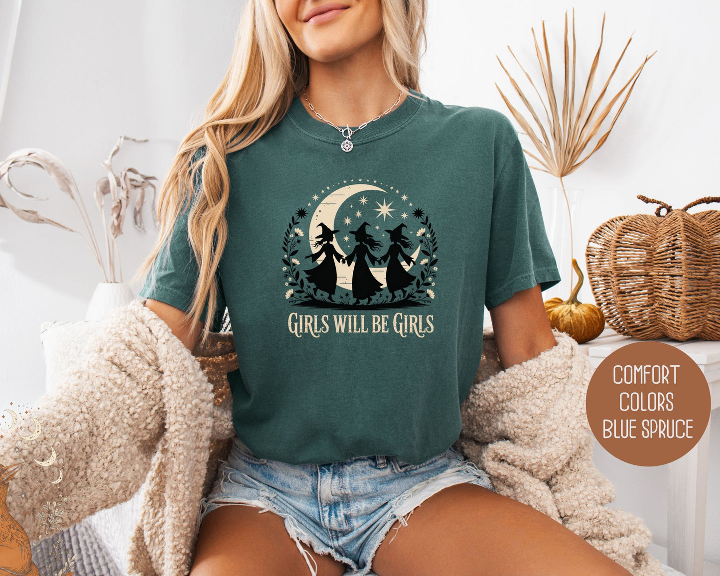 Girls Will Be Girls Comfort Colors Shirt