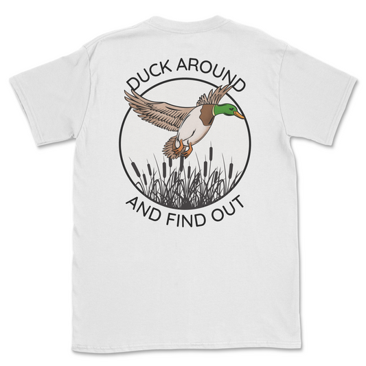 Duck Around & Find Out Tee-0