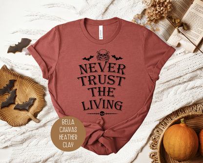Never Trust the Living Shirt