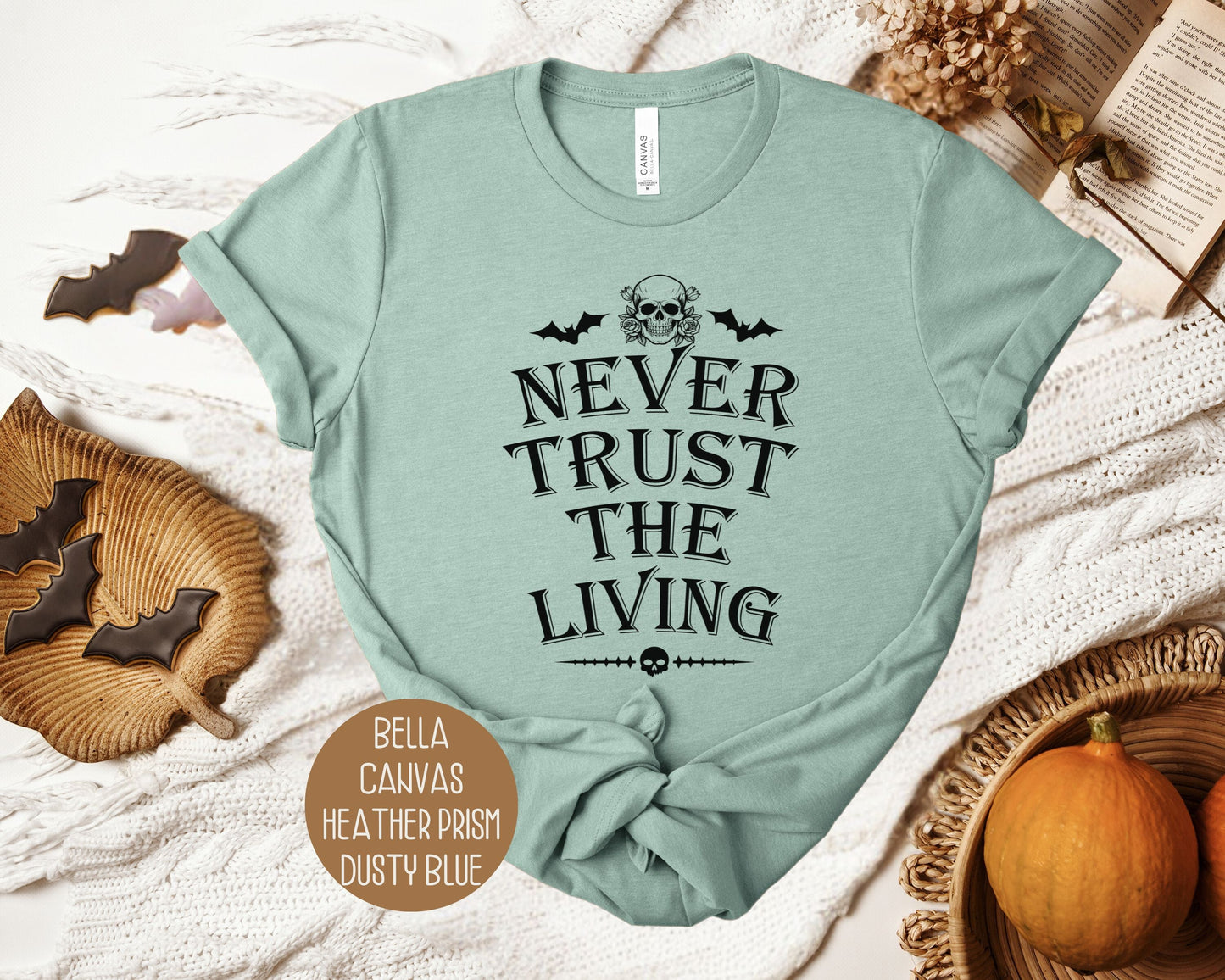 Never Trust the Living Shirt