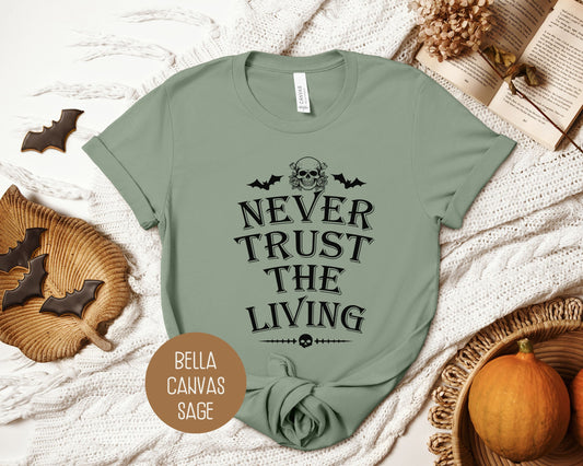 Never Trust the Living Shirt