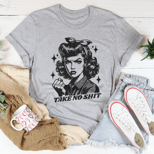 Take No Shit Retro Tee